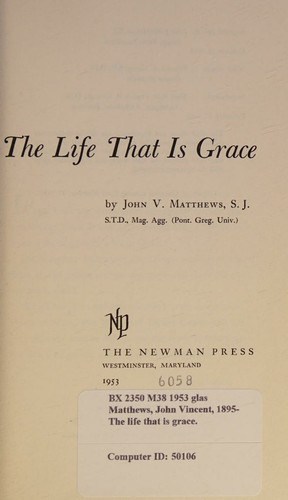 The life that is grace