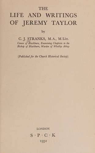 The life and writings of Jeremy Taylor