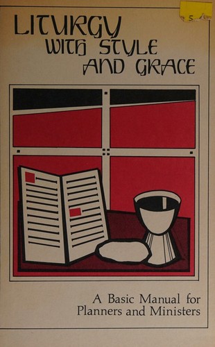 Liturgy with Style and Grace