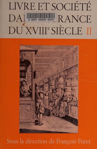 Livre et société dans la France du XVIIIe siècle