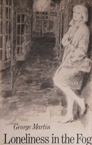 Loneliness in the fog