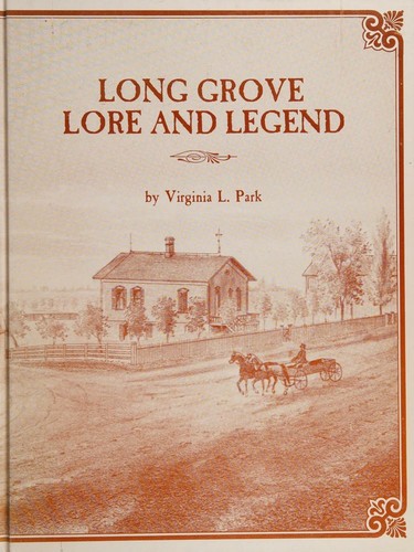 Long Grove lore and legend