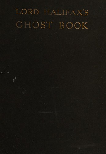 Lord Halifax's Ghost Book,