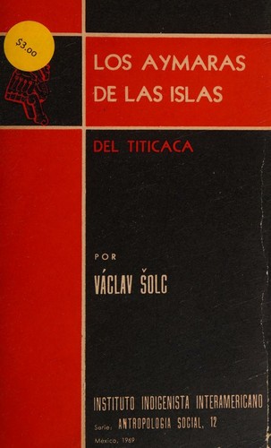 Los Aymaras de las Islas del Titicaca