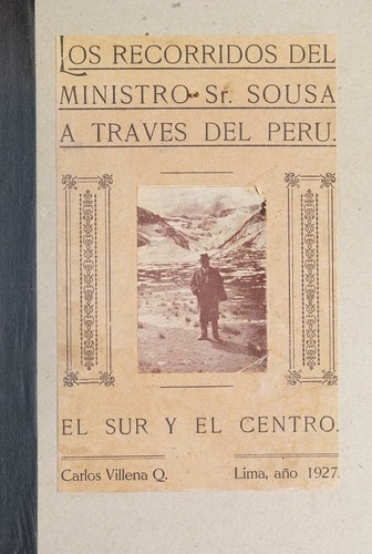 Los recorridos del ministro de fomento Sr. Ernesto Sousa, en el sur y el centro