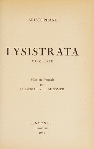Lysistrata comedie. version h. deblüe -jean messmer
