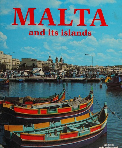 Malta and Its Islands