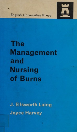 The management and nursing of burns