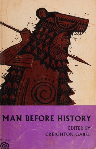 Man Before History (The Global History Series)
