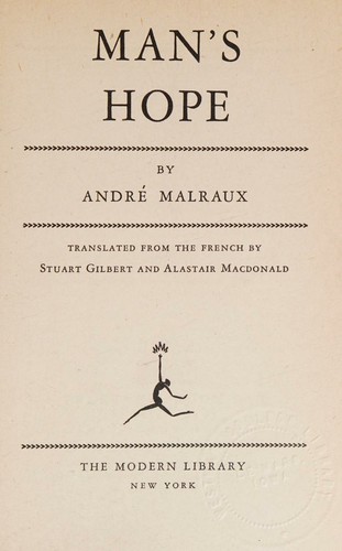Man's hope, (The Modern library of the world's best books)