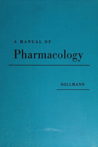 A manual of pharmacology and its applications to therapeutics and toxicology