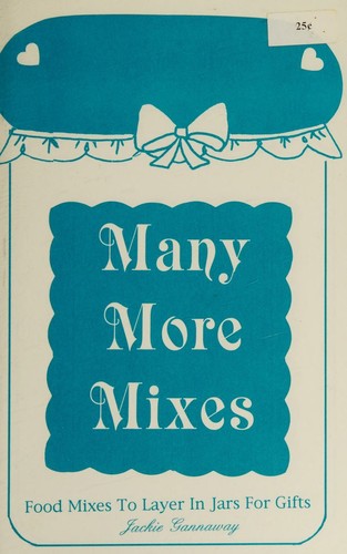 Many More Mixes (Kitchen Crafts Collection)