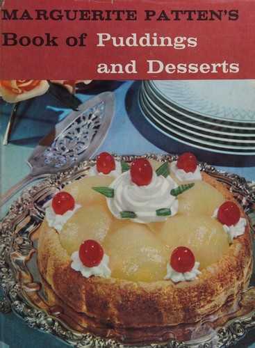 Marguerite Patten's Book of Puddings and Desserts
