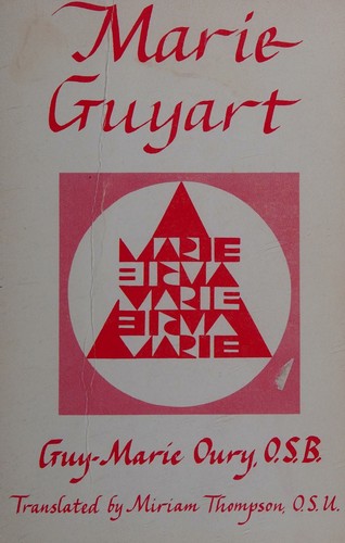 Marie Guyart 1599-1672 1973 Edition