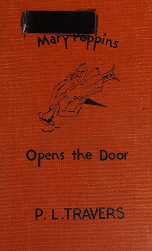 Mary Poppins Opens the Door. Illustrated By Mary Shepard and Agnes Sims