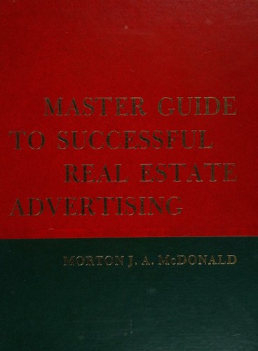 Master guide to successful real estate advertising
