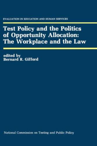 Test Policy and the Politics of Opportunity Allocation