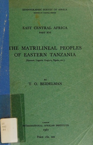 The matrilineal peoples of Eastern Tanzania (Zaramo, Luguru, Kaguru, Ngulu, etc.)