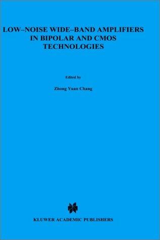 Low-noise wide-band amplifiers in bipolar and CMOS technologies