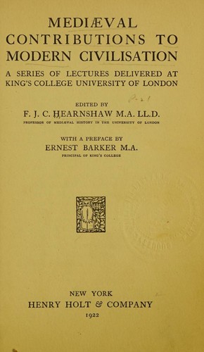 Mediaeval Contributions to Modern Civilisation