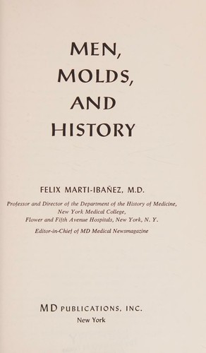 Men, molds, and history