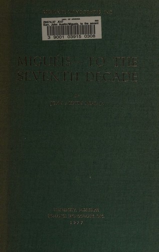 Miguéis, to the seventh decade