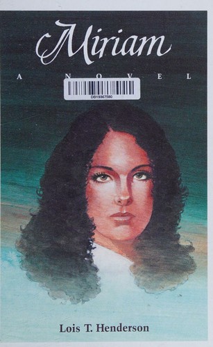 Miriam (A Biblical Novel)