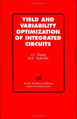 Yield and variability optimization of integrated circuits