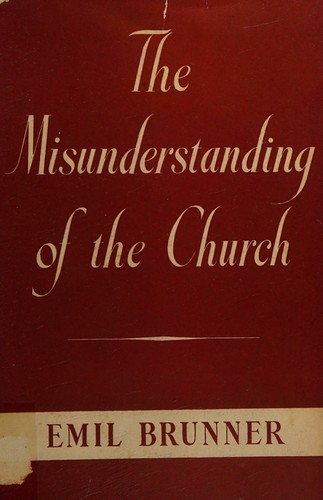 The Misunderstanding of the Church