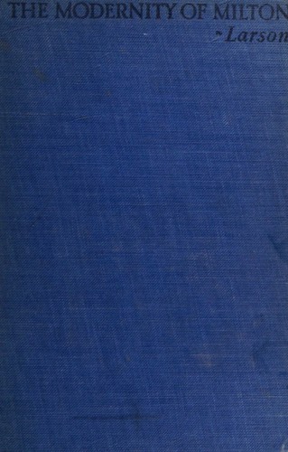 The Modernity of Milton