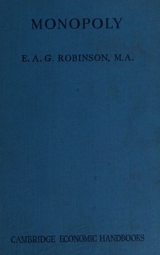 MONOPOLY. [Cambridge Economic Handbooks]