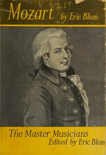 Mozart (The Master musicians series)