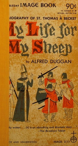 MY LIFE FOR MY SHEEP a Biography of St. Thomas a Becket