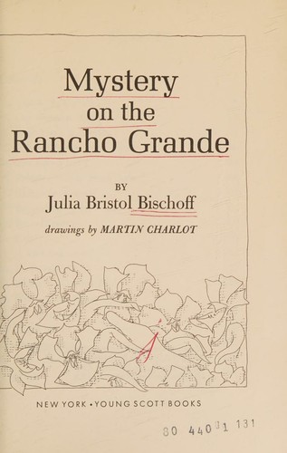 Mystery on the Rancho Grande