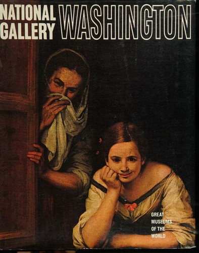 National Gallery Washington (Great Museums of the World) by Newsweek