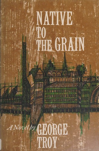 Native to the grain