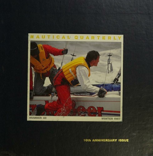 NAUTICAL QUARTERLY Number 40 (10th Anniversary Issue)