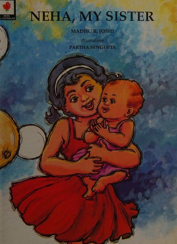 Neha, My Sister