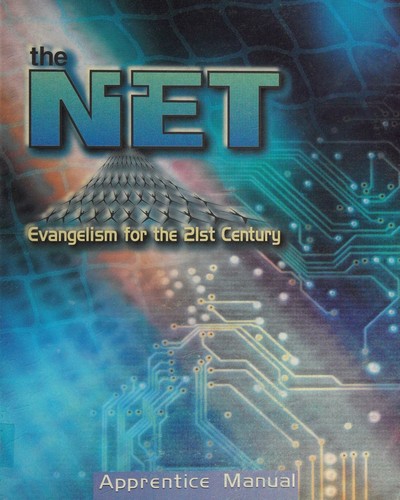 The NET : Evangelism for the 21st Century