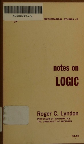 Notes on logic (Van Nostrand mathematical studies #6)