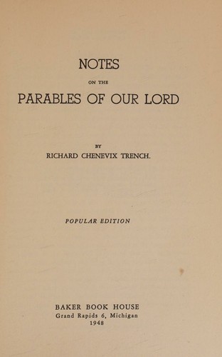 Notes on the parables of Our Lord