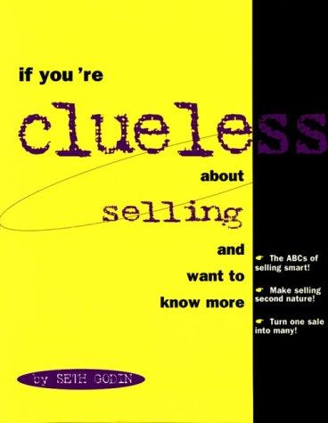 If you're clueless about selling and want to know more
