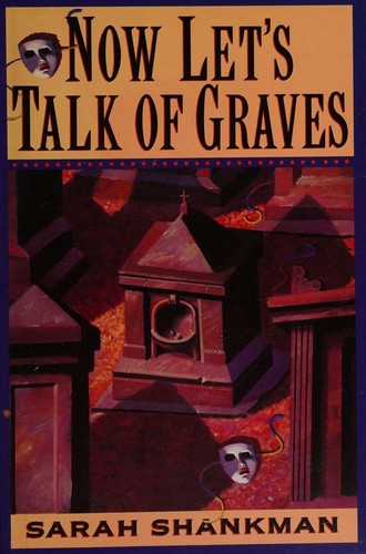 Now Lets Talk of Graves