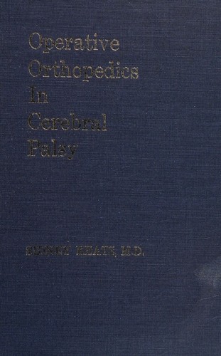 Operative orthopedics in cerebral palsy