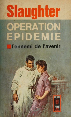 Opération épidémie