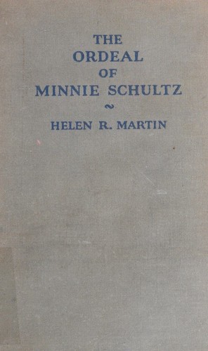 The ordeal of Minnie Schultz