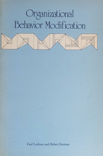 Organizational behavior modification