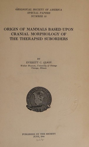Origin of Mammals Based Upon Cranial Morphology the Therapsid Suborders