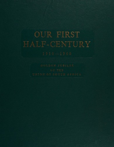 Our first half-century, 1910-1960