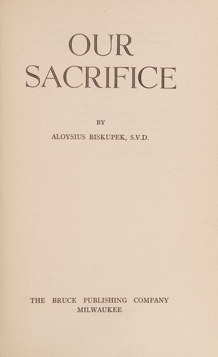 Our sacrifice